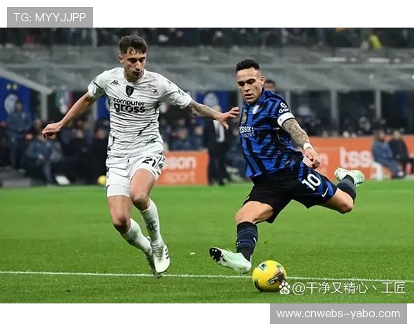 国际米兰主场迎战莱切，劳塔罗领衔锋线冲击榜首巩固战